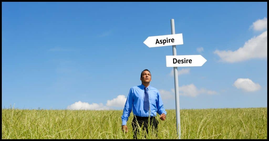 Aspire versus Desire